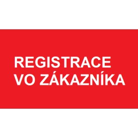 REGISTRACE VO ZÁKAZNÍKA